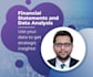 perform financial, managerial, statistical and data analysis