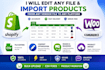 edit CSV files and import products to your shopify or woocommerce store