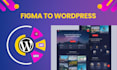 convert figma to wordpress or xd psd to wordpress elementor
