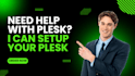 set up a plesk server or plesk vps for you
