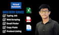 do data entry, typing, copy paste and online research