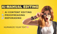 professionally edit, rephrase,proofread ai content manually