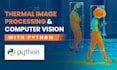 do thermal image processing and computer vision in python