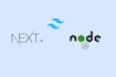 develop a next js, tailwind CSS frontend with node backend