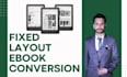 do fixed layout ebook conversion from pdf indesign into kindle and epub