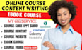create online course content, curriculum, workbook and elearning course