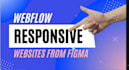 design responsive webflow landing page, webflow websiite, figma to webflow