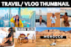 design amazing youtube travel vlog thumbnail