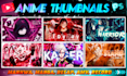 do the best youtube anime thumbnail for your amv,manga,recap,shorts