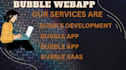 develop bubble web app bubble web site adalo web app, webflow, flutterflow, api