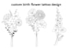 draw custom birth flowers tattoo in illustration
