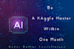 make you kaggle master from any level