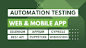 web and mobile app testing automation