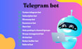 develop a custom telegram bot for your business or idea