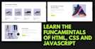 teach you the basics of html, CSS and javascript