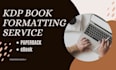 format your paperback and ebooks for KDP