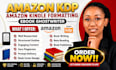 self publish amazon KDP book, kindle and paperback book editing and formatting