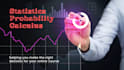 be  business statistics, calculus, probability tutors, and courses