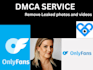 file dmca takedown notice to remove leaked onlyfans