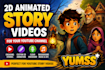 make 2d animated story videos for you