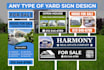 design real estate yard sign lawn sign bandit sign signboard  signage
