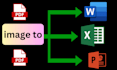 do image to pdf to word, excel convert, handwriting to word