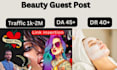 do high da beauty guest post, makeup, cosmetic backlinks fashion blogs