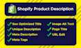 be your shopify expert and product description writer