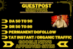 do guest post, high da guest post and dofollow guest posting seo backlinks