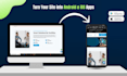 convert website to android and ios app upload to play store and app store