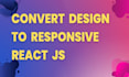 convert figma to html, xd to html, psd to html responsive bootstrap or react