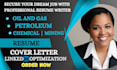 write a professional oil and gas, chemical, mining and petroleum resume