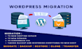 wordpress website migration or website transfer and backup