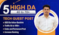 do tech guest post, high da guest post, on tech blogs