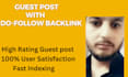 do SEO guest post do follow backlinks on high da DR sites