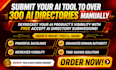 submit your ai tool or saas to 300 ai directories for visibility and SEO