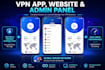 do VPN app development ios android mac PC with admin panel wireguard, openvpn v2