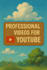 edit professional videos for youtube