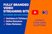 create a video streaming website like youtube for your brand