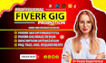 write, optimized fiverr gig description, gig SEO, profile ranking