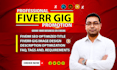 write, optimized fiverr gig description, gig SEO, profile ranking