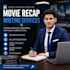 be your movie recap writer