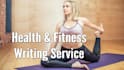 write health, fitness, nutrition, and  SEO optimized blogs