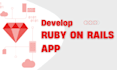 develop ruby on rails web application