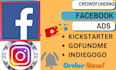 setup crowdfunding facebook ads for kickstarter  indiegogo seed and spark