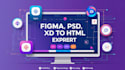convert figma to HTML, PSD to HTML, sketch to HTML responsive bootstrap website