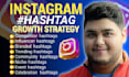 create an instagram hashtag growth promotion  strategy