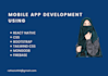 build a custom mobile app for ios and android