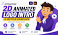 create an attractive 2d animated logo intro and motion graphics