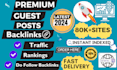 create premium guest post links with high traffic and da dr
